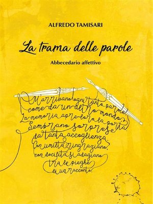 cover image of La trama delle parole--abbecedario affettivo